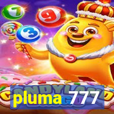 pluma 777